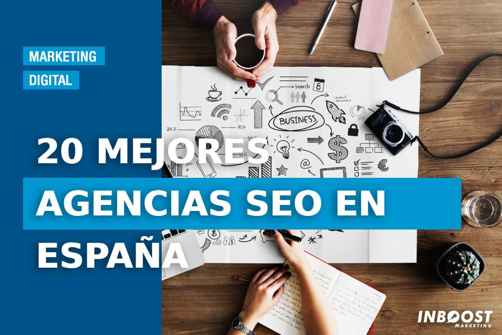 20 mejores agencias SEO en España Inboost Marketing