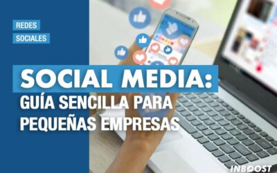 Social Media: Guía sencilla para pequeñas empresas