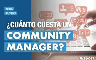 ¿Cuánto cuesta un Community Manager? Precios social media