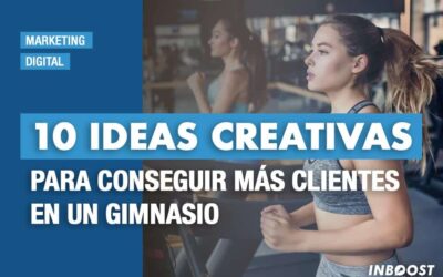 10 ideas creativas para conseguir más clientes en un gimnasio