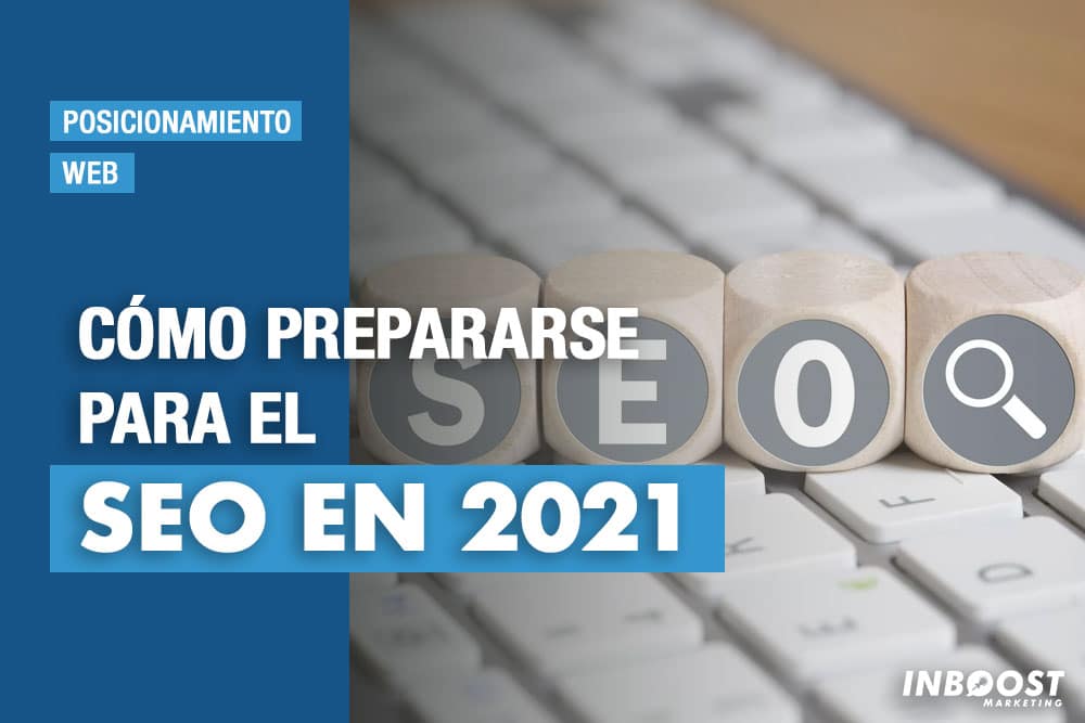 prepararse para el seo 2021