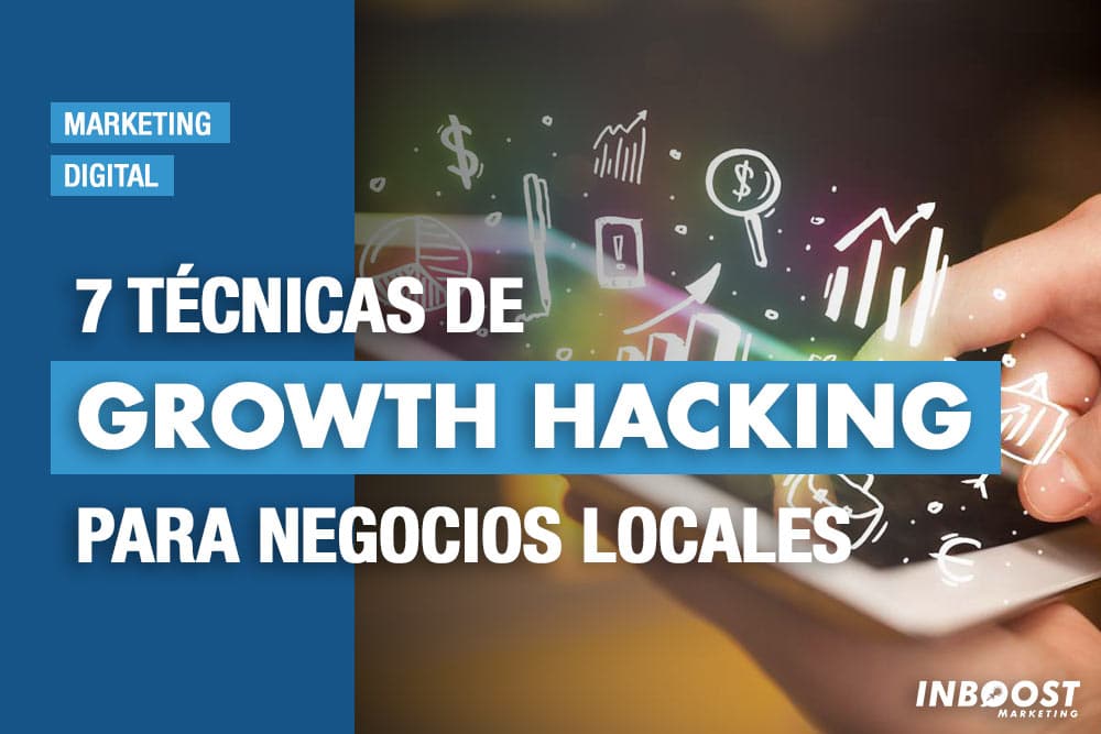 tecnicas growth hacking negocios locales