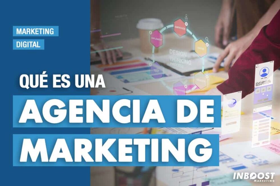 Qué Es Una Agencia De Marketing Inboost Marketing 9708