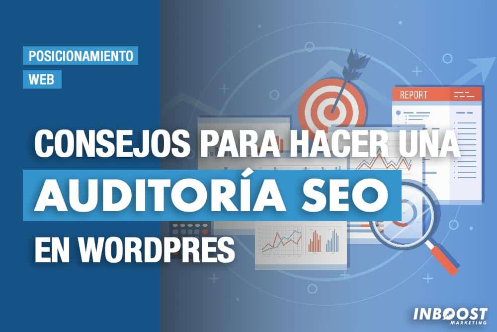 Consejos para hacer una auditoría SEO en WordPress