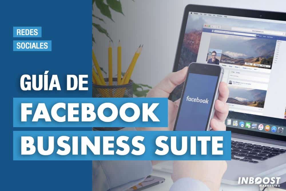 Guía de Facebook Business Suite